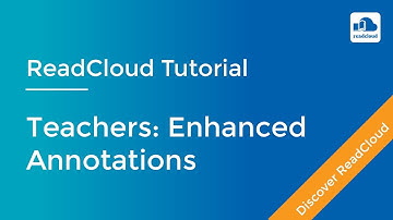 For teachers: using Enhanced Annotations on ReadCloud