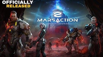 Marsaction 2 Space Homestead gameplay New strategy game For Android/iOS 2024