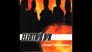 ELECTRIC SIX - DANGER HIGH VOLTAGE (REMASTERED)