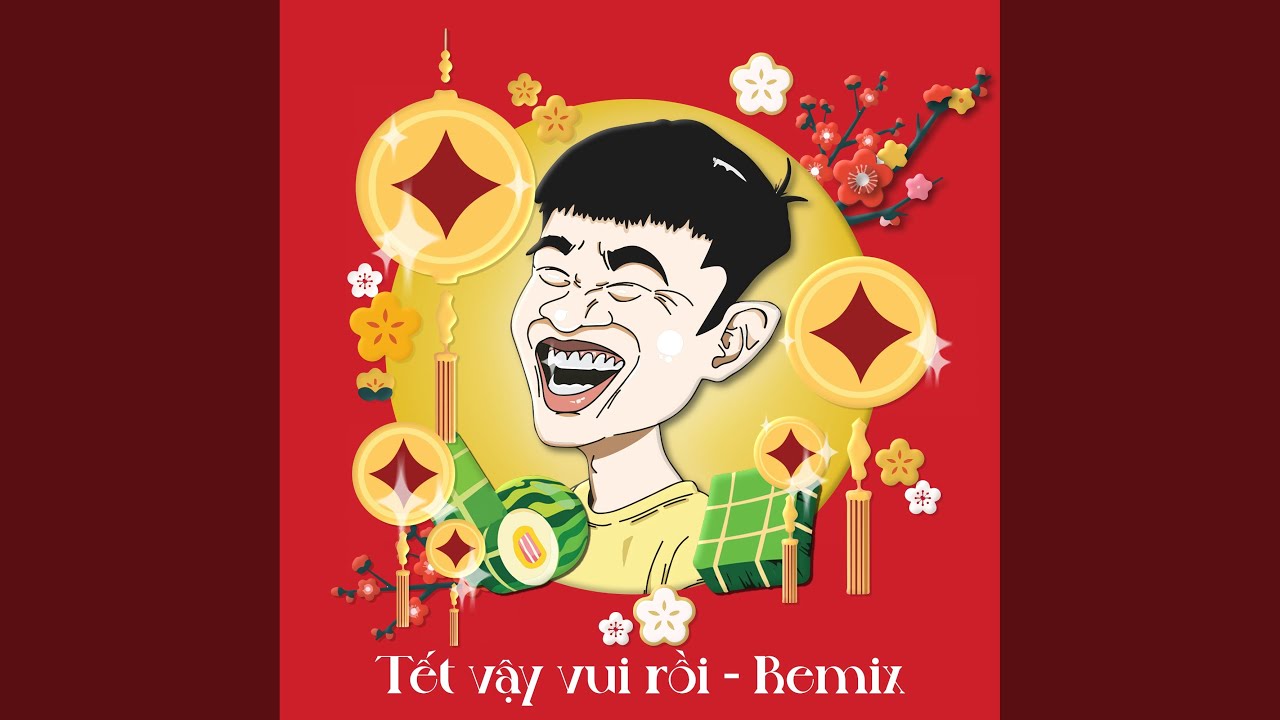 Watch Tết vậy vui rồi (SS x DJ AM Remix) on YouTube