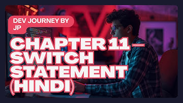Chapter 11–C# Zero to Hero   | Switch Statement Explained with Practical Examples | Hindi / Hinglish