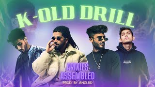 K-OLD DRILL | Ft. Umer Anjum, Talha Anjum, AHSAN & JANI | Prod. BNGLRD