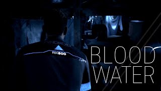 [GMV] Detroit: Become Human - Blood//Water