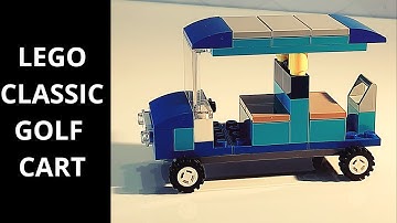 FUN WITH LEGOS |  How to build a Golf Cart using LEGO Classic  |  MOC