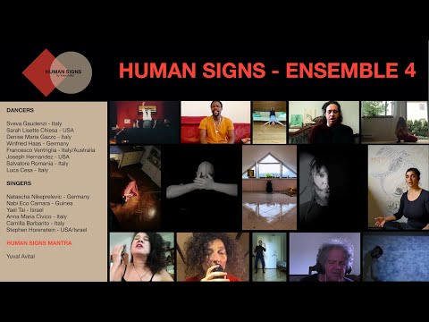 HUMAN SIGNS by YUVAL AVITAL - FOURTH LIVESTREAMING AND ENSEMBLE