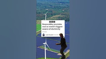 Renewable Energy Overtakes Coal as World