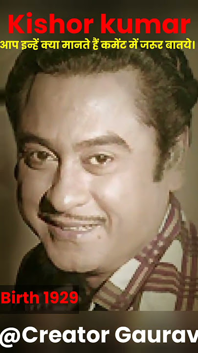 Kishor Kumar transformation video 1929-2022 @Creator Gaurav #shorts #youtubeshorts