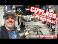 Actual PROGRESS on MY CUTLASS!!!! KSR Cutlass Build Episode 10!!