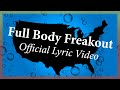 Sempervivi “Full Body Freakout" - Official Lyric Video