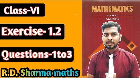 Knowing our numbers R.D.sharma Exercise 1.1 || maths class 6 || #examscore #cbsemaths