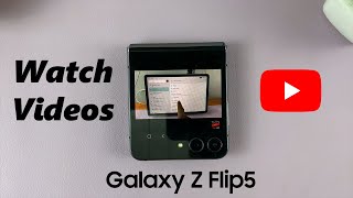 How To Watch YouTube On Samsung Galaxy Z Flip 5 Cover Screen