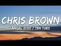 Chris Brown - Angel Numbers / Ten Toes (Lyrics)