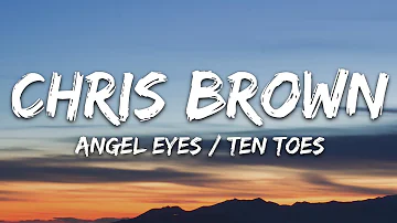 Chris Brown - Angel Numbers / Ten Toes (Lyrics)