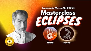 Masterclass de Eclipses 2024