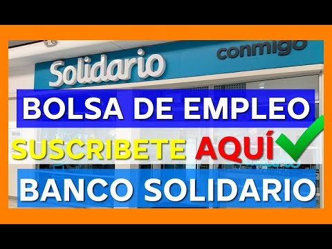 ⭕ EMPLEOS EN BANCO SOLIDARIO | OFERTA DE EMPLEO | TRABAJO A NIVEL NACIONAL | BUSCO UN EMPLEO