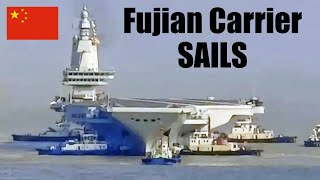 China's Fujian Aircraft Carrier Sails to Sea Trial - Its First Voyage!