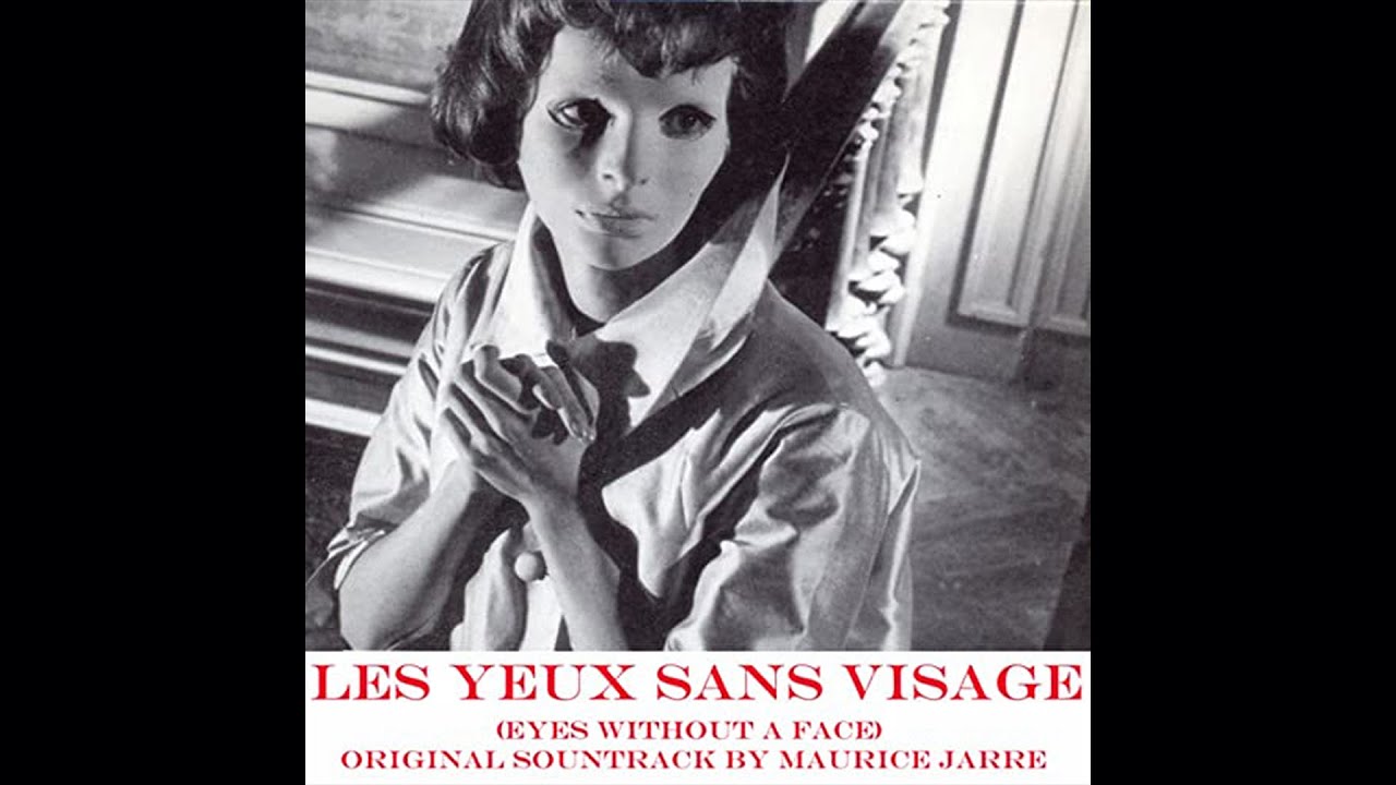 Eyes Without a Face Les yeux sans visage (1960) Original Soundtrack