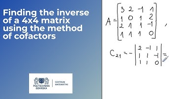 Linear algebra - Finding the inverse of a 4x4 matrix using the method of cofactors