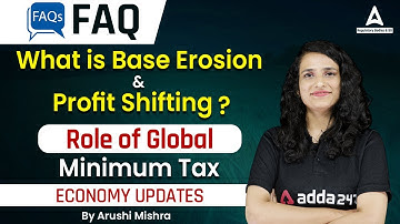 International Taxation - What is Base Erosion and Profit Shifting? | By Arushi Mishra