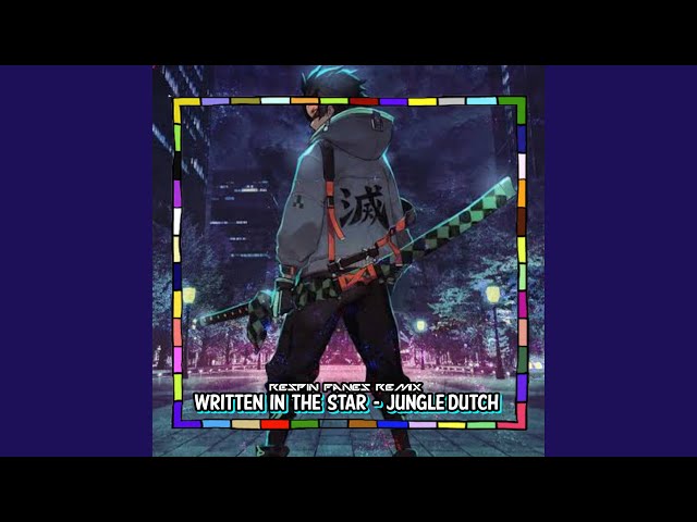 WRITTEN IN THE STARS - JUNGLE DUTCH class=