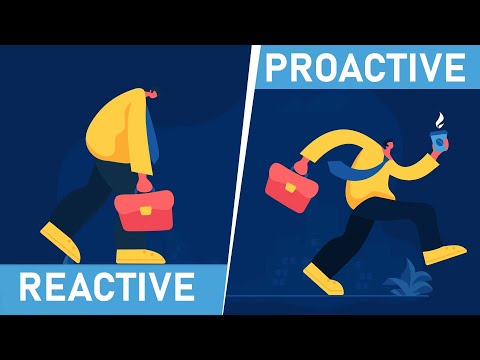 Adopt Proactive Mindset