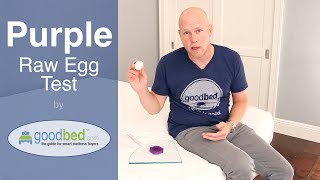 Purple Mattress REAL Egg Test by GoodBed.com