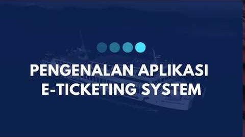 Aplikasi E-Ticket System Kapal Laut