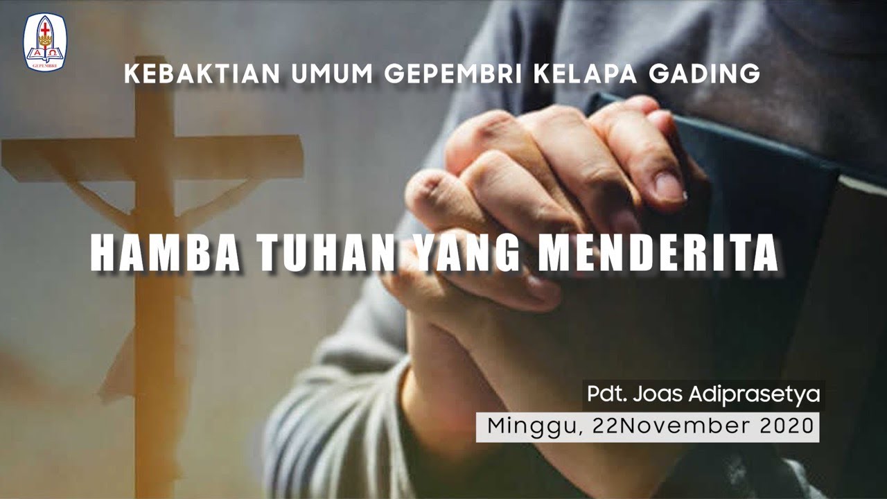 Ibadah Live Streaming 22 November 2020 | Hamba Tuhan yang Menderita | Pdt. Joas Adiprasetya