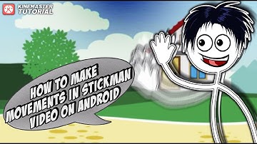 How To Make Movements In Stickman Video On Android | Kinemaster Stickman Animation Guide Pt. 2