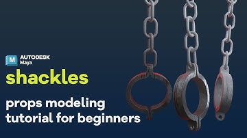 Shackles - Prop Modeling & Texturing in Autodesk Maya + Substance 3D Painter | pt.1