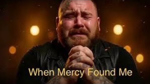 When Mercy Found Me Teddy Swims