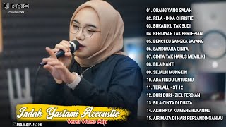 Indah Yastami Full Album 'ORANG YANG SALAH, RELA, BUKAN KU TAK SUDI' Lagu Galau Viral Tiktok 2024