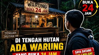 Warung di Tengah Hutan Ini Buka 24 Jam! Saya Datang Jam 1 Malam, Ternyata Begini...