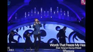 Wheesung Words That Freeze My HeartFeat  Yong Jun Hyung of Beast