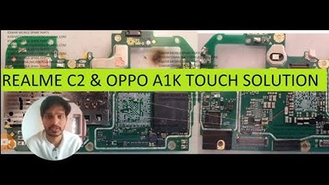 OPPO A1K & REALME C2 TOUCH PROBLEM