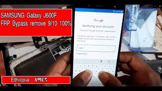 SAMSUN Galaxy J600F FRP Bypass android 9 10 latest mthod 100% #Ethiopia 2021