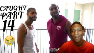 Destorm caught part 14 [reaction]
