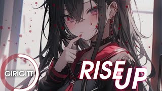 Nightcore Rise Up  Official music video (Lyrics) #girigittinightcore