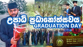 Graduation Day සැබෑ වු උපාධි සිහිනය CONVOCATION DAY #OUSL