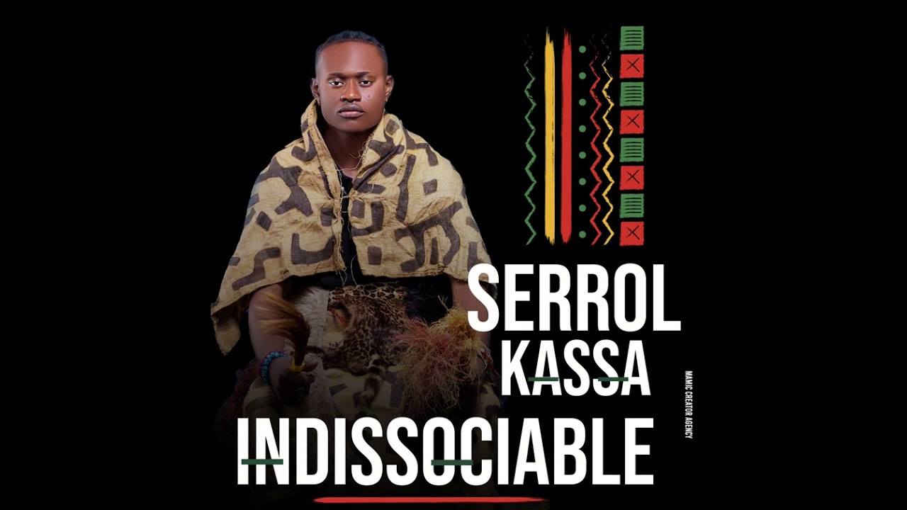 Serrol kassa - indissociable ( Audio Officiel)