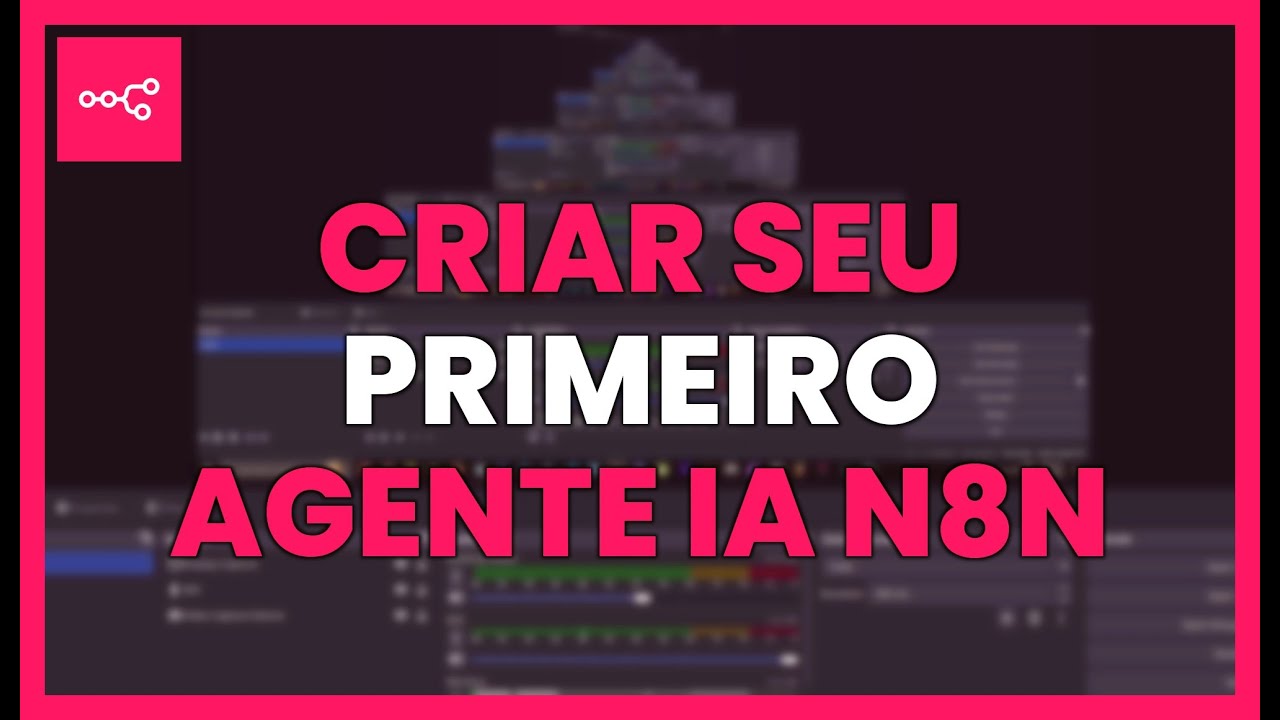 COMO CRIAR seu PRIMEIRO AGENTE de IA no N8N - YouTube