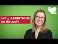 Using ASSERTIONS on the audit - examples of application