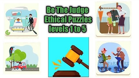 Be The Judge - Ethical Puzzles Game Levels 1-5 Complete Gameplay