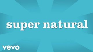 The Nick Hexum Quintet - Super Natural (Lyric Video)