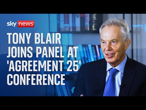 Watch live: clinton chairs discussion with tony blair and bill clinton at 'agreement 25' conference