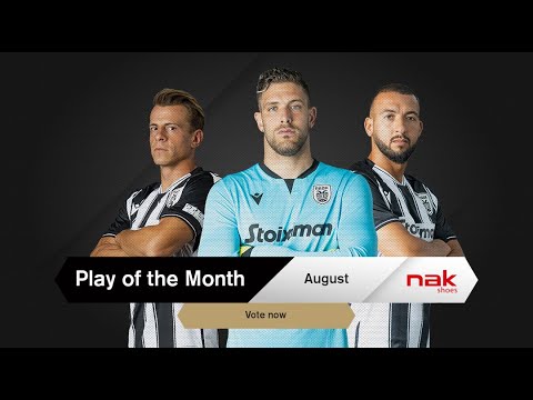 nak Play of the Month Αυγούστου: Υποψηφιότητες - PAOK TV