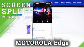 How to Use Split Screen Feature in Motorola Edge – Create Double Screen Guide