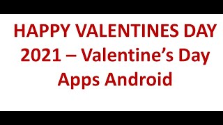 Valentine's Day 2021 Best Android Apps screenshot 4