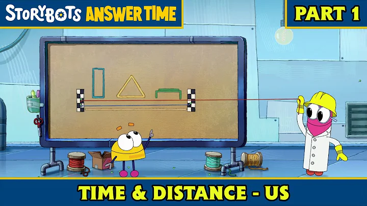 Time & Distance - US (Part 1/7) | StoryBots: Answer Time