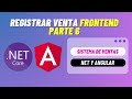 #111 Registrar Venta Frontend Parte 6 | Sistema de Ventas